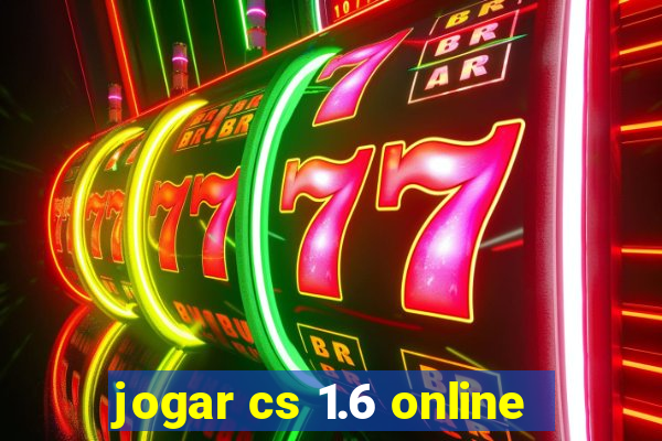 jogar cs 1.6 online